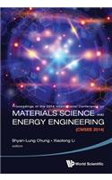 Materials Science and Energy Engineering (Cmsee 2014) - Proceedings of the 2014 International Conference