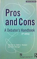Pros and Cons: A Debater`s Handbook (19th Edition)