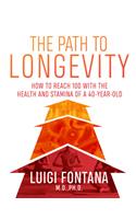 The Path to Longevity