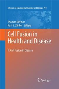 Cell Fusion in Health and Disease