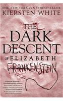 The Dark Descent of Elizabeth Frankenstein