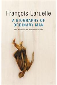 A Biography of Ordinary Man