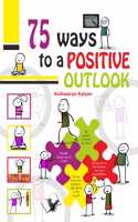 75 Ways to Positive Outlook
