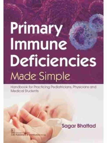 Primary Immune Deficiencies Made Simple