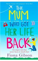 Mum Who Got Her Life Back