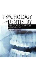 Psychology and Dentistry