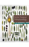 Nutrition Therapy and Pathophysiology