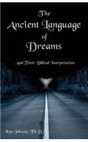 The Ancient Language of Dreams