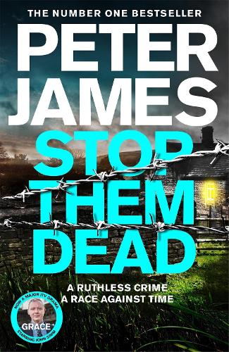 Stop Them Dead: A Ruthless Crime, a Race Against Time(Roy Grace)