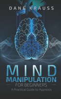 Mind Manipulation for Beginners