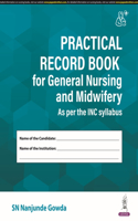 Practical Record Book for General Nursing and Midwifery
