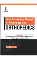 EXAM PREPARATORY MANUAL FOR UNDERGRADUATES ORTHOPEDICS