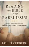 Reading the Bible with Rabbi Jesus