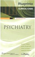 Blueprints Clinical Cases in Psychiatry