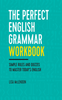 The Perfect English Grammar Workbook