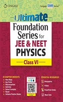 Ultimate Foundation Series for JEE & NEET Physics: Class VI