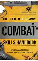 The Official U.S. Army Combat Skills Handbook