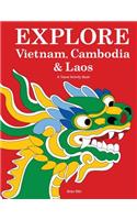 Explore Vietnam, Cambodia & Laos