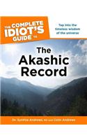 The Complete Idiot's Guide to the Akashic Record