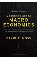 Concise Guide to Macroeconomics, Second Edition