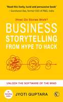 Business Storytelling from Hype to Hack
