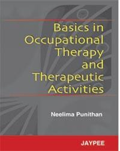 Basics in Occupational Therapy and Therapeutic Activities