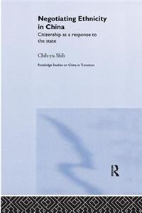 Negotiating Ethnicity in China