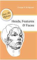 Heads, Features and Faces (Dover Anatomy for Artists)