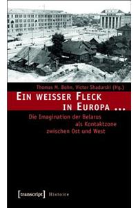 Ein Weißer Fleck in Europa ...