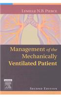 Management of the Mechanically Ventilated Patient