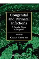 Congenital and Perinatal Infections
