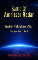 Battle of Amritsar Radar: India-Pakistan War September 1965