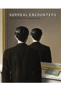 Surreal Encounters: Collecting the Marvellous