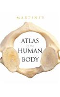 Martini's Atlas of the Human Body (Integrated Product)