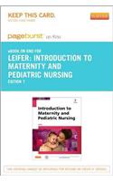Introduction to Maternity and Pediatric Nursing - Elsevier eBook on Intel Education Study (Retail Access Card)