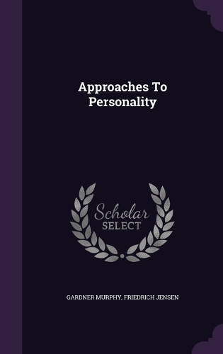 Approaches To Personality