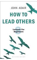 How to Lead Others