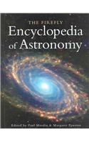 The Firefly Encyclopedia Of Astronomy