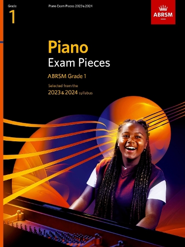 Piano Exam Pieces 2023 & 2024, ABRSM Grade 1