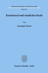 Kirchenasyl Und Staatliches Recht