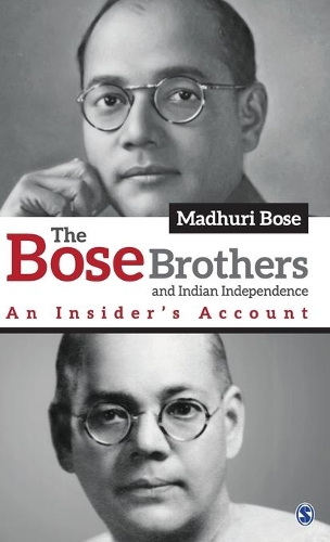 The Bose Brothers and Indian Independence