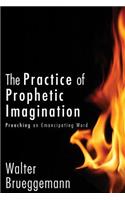 The Practice of Prophetic Imagination