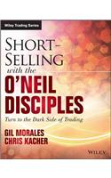 Short-Selling with the O'Neil Disciples