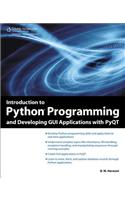 Introduction to Python Programming and Developing GUI Applications with Pyqt