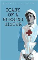 Eyewitness Accounts Diary of a Nursing Sister