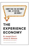 Experience Economy, with a New Preface by the Authors