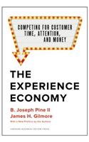 The Experience Economy, With a New Preface by the Authors