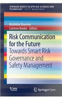 Risk Communication for the Future