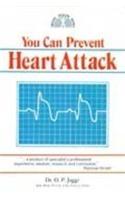 You Can Prevent Heart Attacks