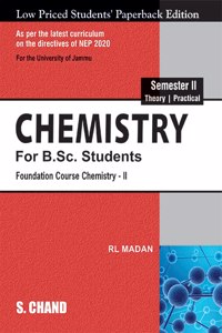 Chemistry For B.Sc Students Semester II Foundation Course Chemistry - II: NEP 2020 University of Jammu